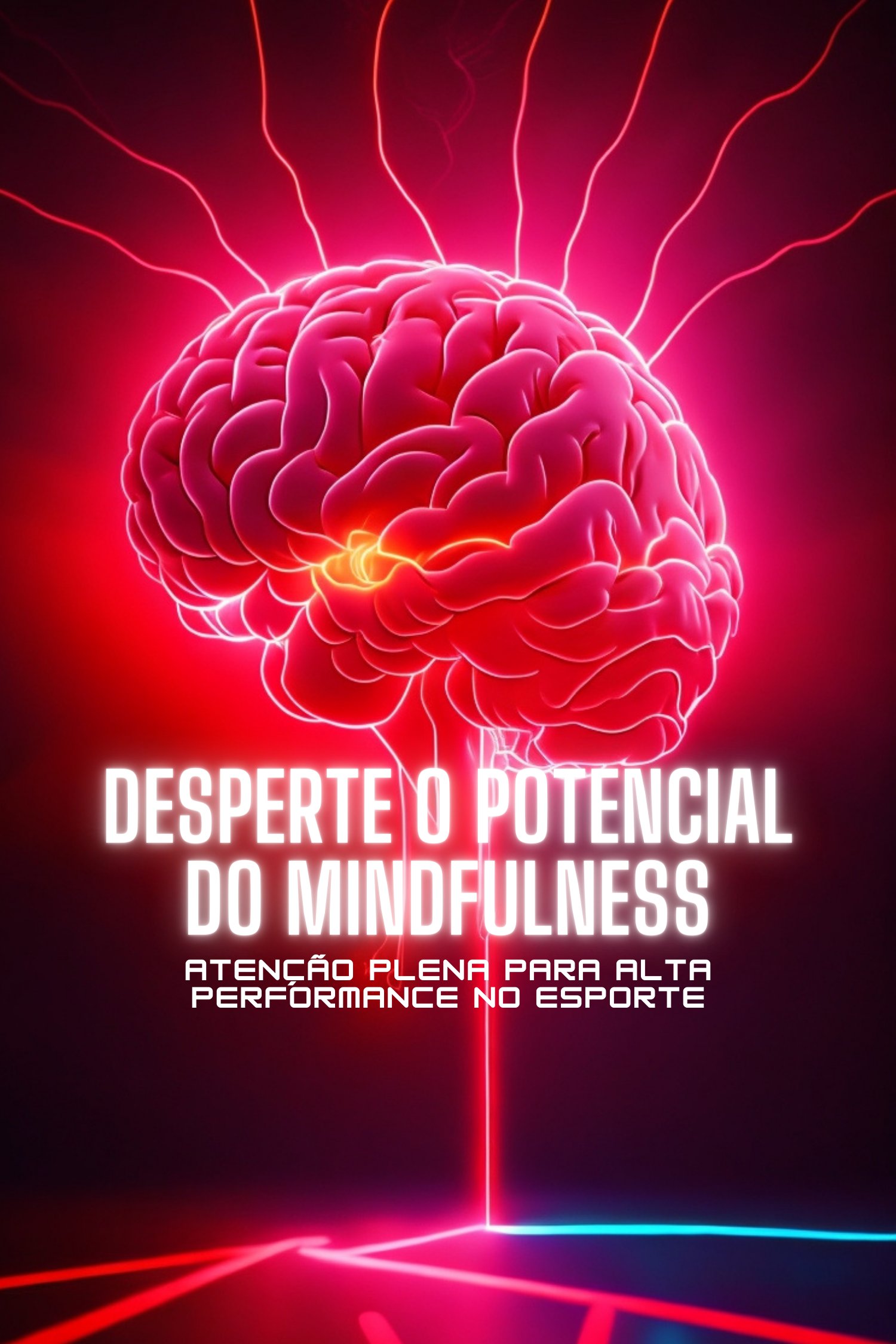 Desperte o Potencial do Mindfulness